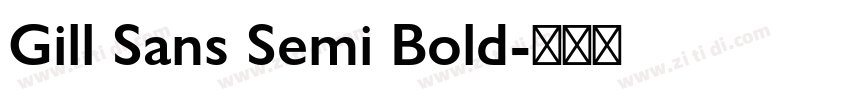 Gill Sans Semi Bold字体转换